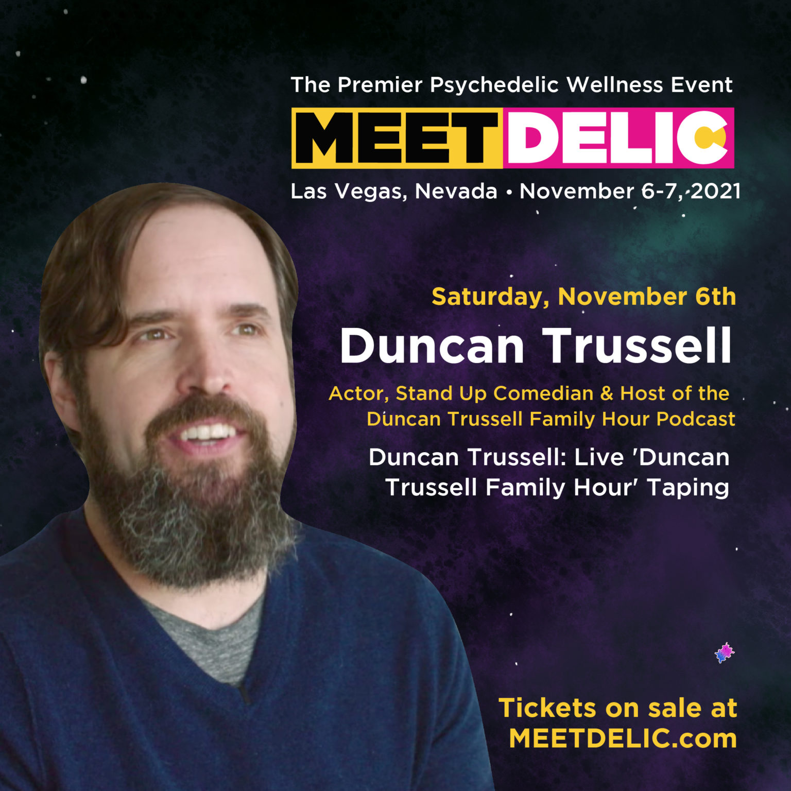 Meet Duncan Trussel Live at Meet Delic